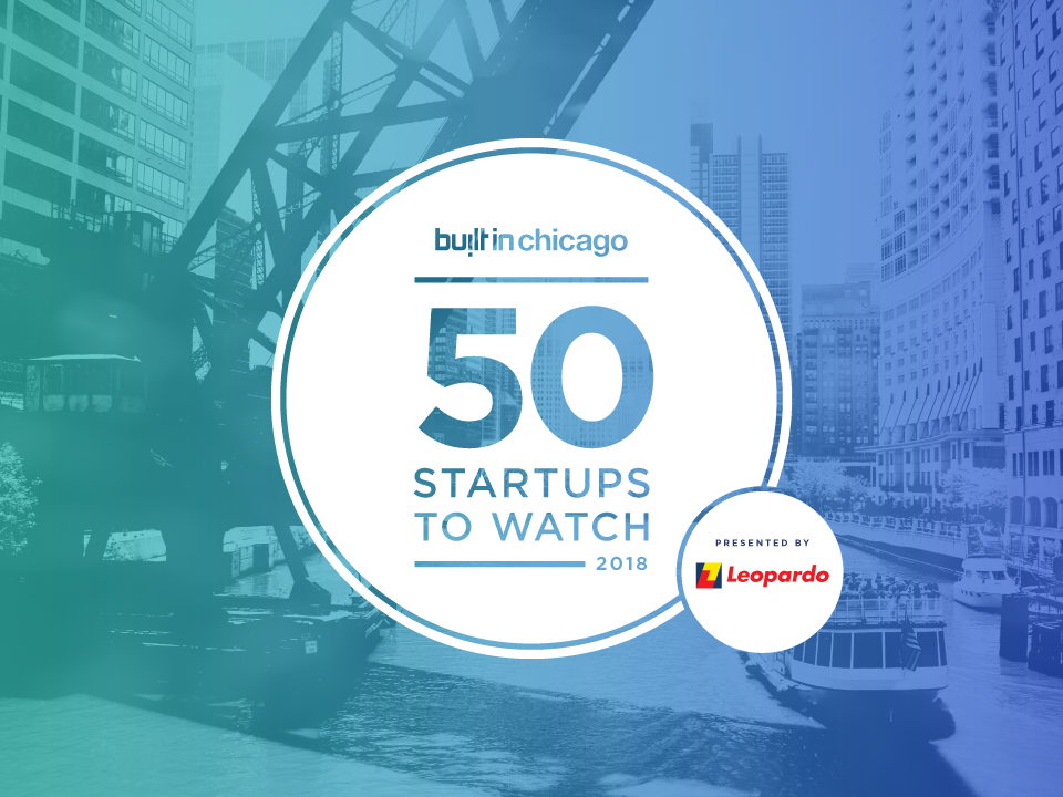 Built In Chicago 50 startups to watch 2018