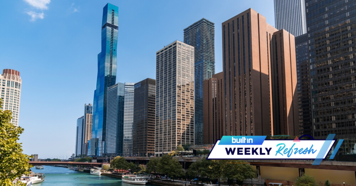 Built In Chicago Weekly Refresh